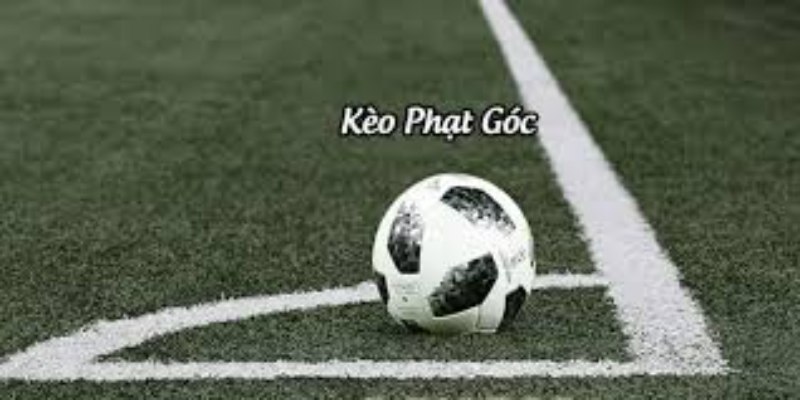 Kèo phạt góc là gì?